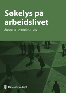 Søkelys på arbeidslivet, vol. 41, utg. 3