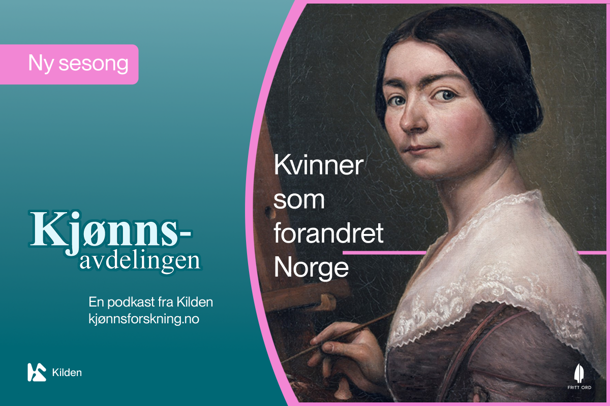 Poster with a self portrait by Aasta Hansteen, of the artist as a young woman, surrounded by the logo to the podcast Kjønnsavdelingen (The Gender Department) and the text  "New season: Women who changed Norway".