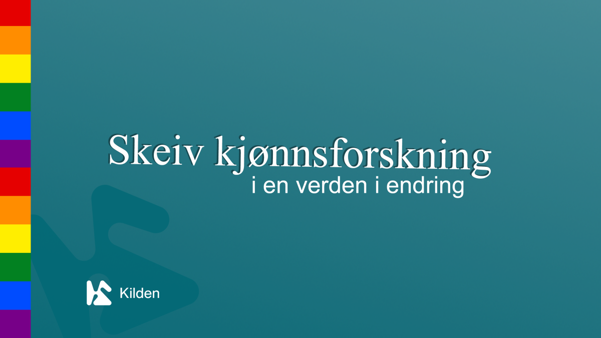 Hvit tekst på mørkegrønn bakgrunn: Skeiv kjønnsforskning i en verden i endring. Bord med regnbuefarger vertikalt langs venstre kant.